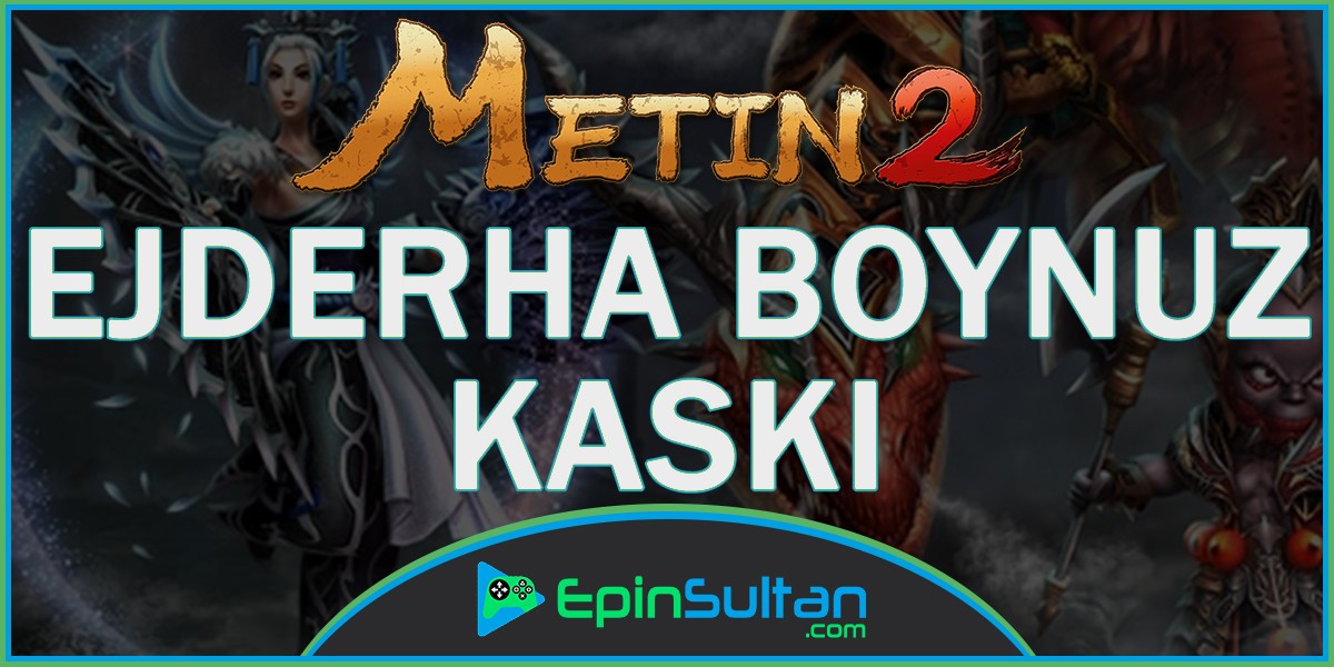 Metin2 Ejderha Boynuzu Kaskı