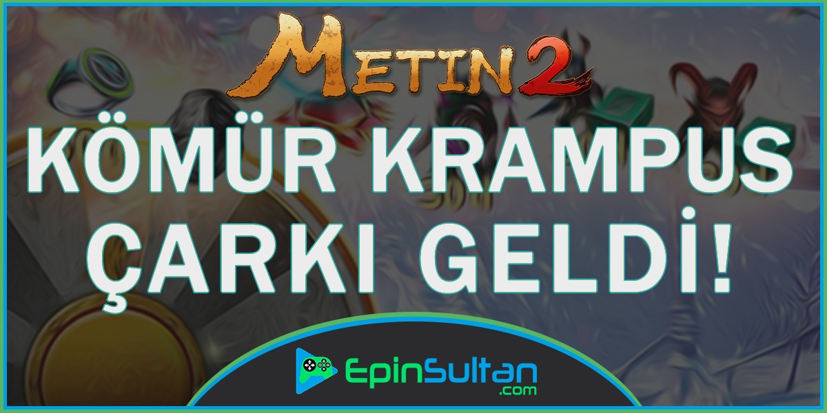 Metin2 Kömür Krampus Çarkı Geldi! | EpinSultan