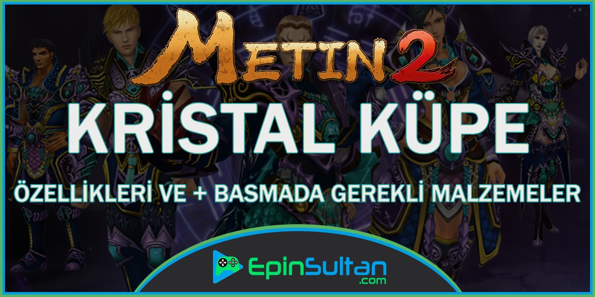 Metin2 Kristal Küpe Özellikleri ve +Basmada Gerekli Malzemeler