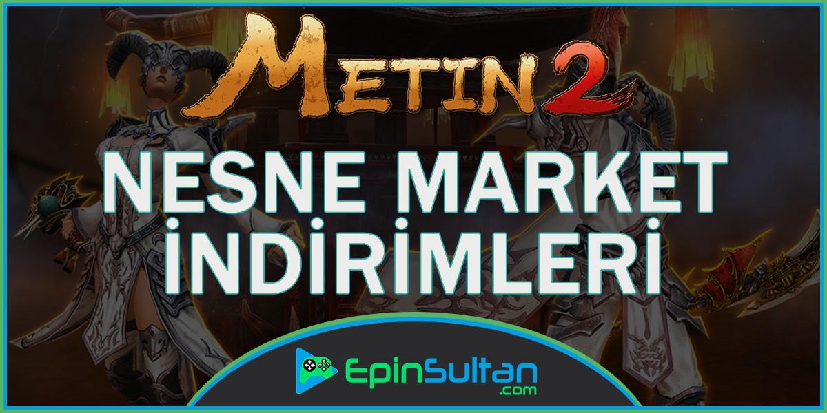 Metin2 Nesne Market İndirimleri