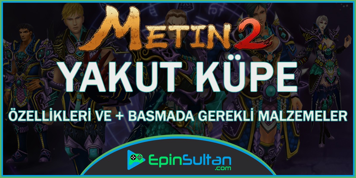 Metin2 Yakut Küpe Özellikleri ve +Basmada Gerekli Malzemeler