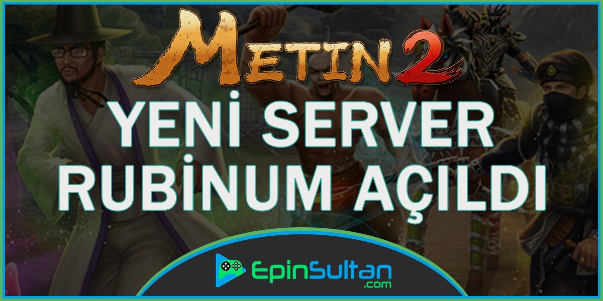 Metin2 Yeni Server Sunucu Rubinum Açıldı | EpinSultan