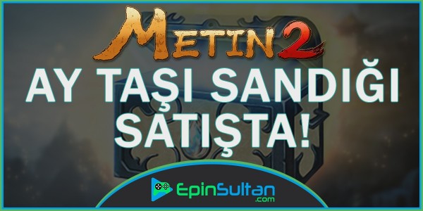 Metin2 Ay Taşı Sandığı Nesne Markette Satışa Çıktı | EpinSultan