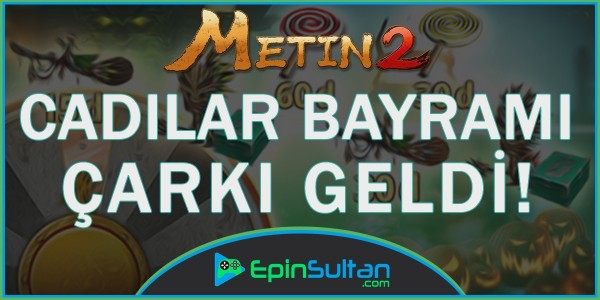 Metin2 Cadılar Bayramı Çarkı Geldi! | EpinSultan