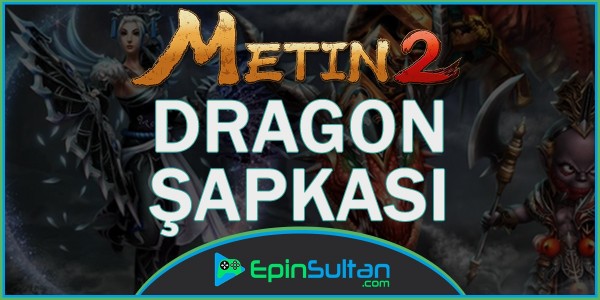 Metin2 Dragon Şapkası