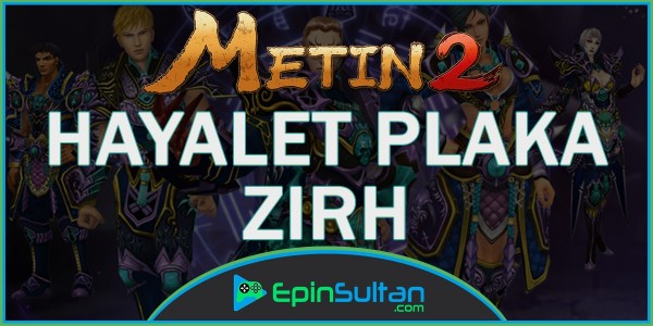 Metin2 Hayalet Plaka Zırh