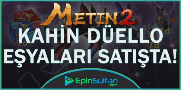 Metin2 Kahinlerin Düello Eşyaları Satışta | EpinSultan