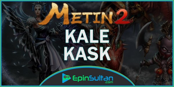 Metin2 Kale Kask