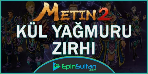 Metin2 Kül Yağmuru Zırhı