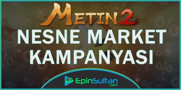Metin2 Nesne Markete Sınırlı Süreyle Eşyalar Geliyor! | EpinSultan