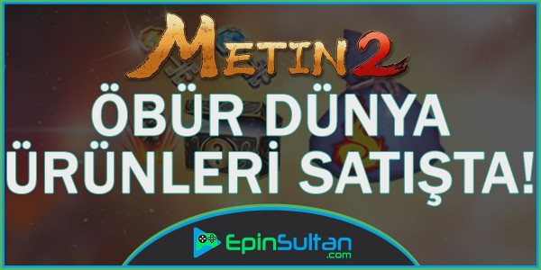 Metin2 Öbür Dünya Anahtar Sandığı ve Ölü Alevi Destesi Satışta | EpinSultan