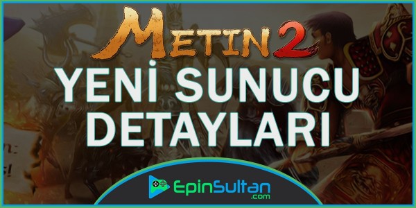 Metin2 Yeni Açılacak Yohara Gelişim Sunucuları Detayları | EpinSultan