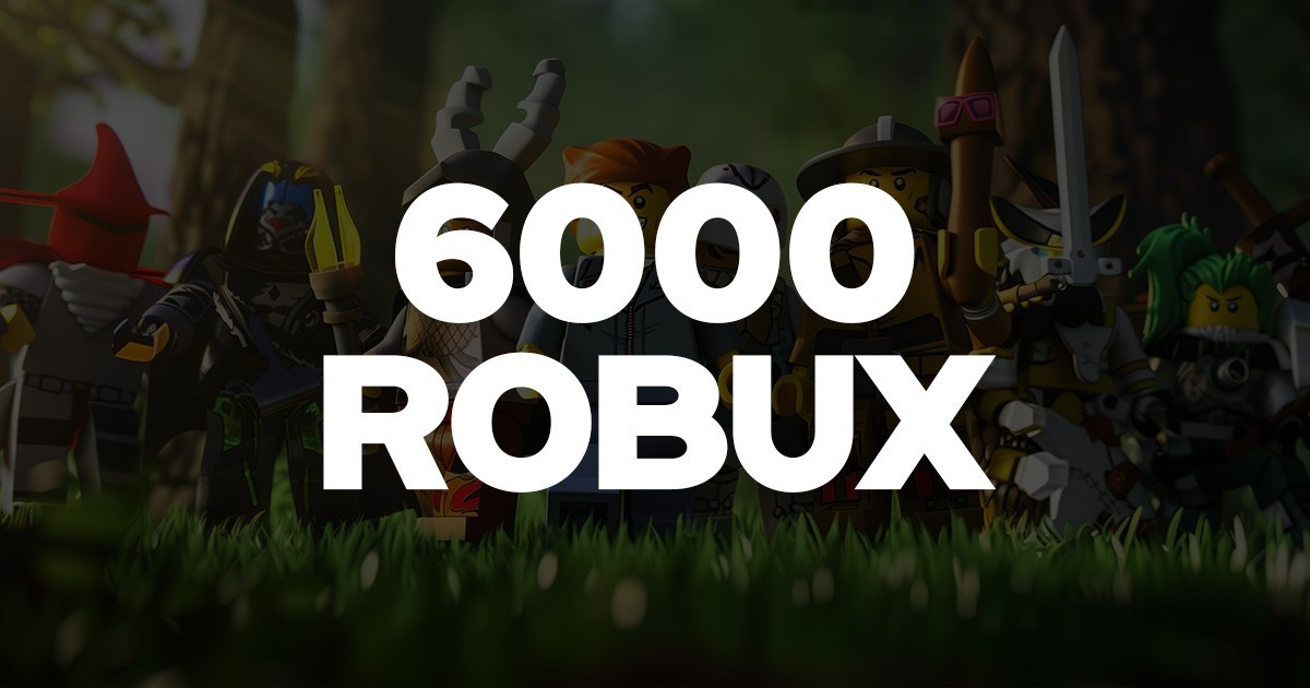 Roblox 6000 Robux