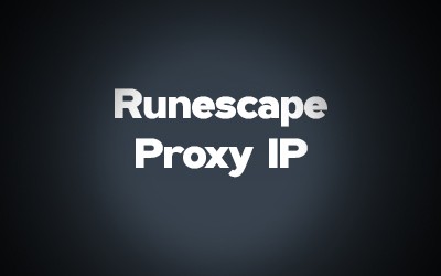 Runescape Proxy IP