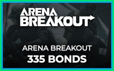Arena Breakout 310+25 Bonds