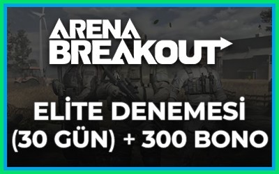 Arena Breakout Elit Denemesi (30 gün) + 300 Bono
