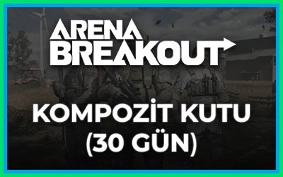 Arena Breakout Kompozit Kutu (30 gün)