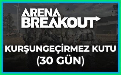 Arena Breakout Kurşungeçirmez Kutu (30 gün)
