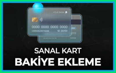 Sanal Kredi Kartına Bakiye Yüklet