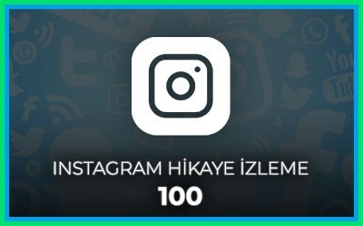 Instagram Hikaye İzleme 100 Adet