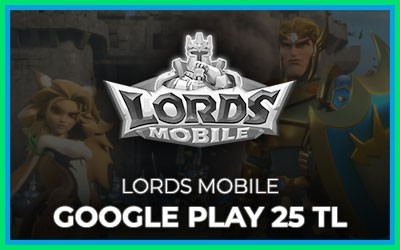 Lords Mobile Elmas 25 TL Google Play